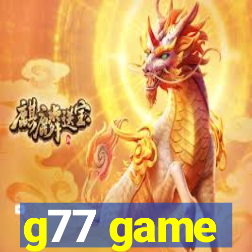 g77 game
